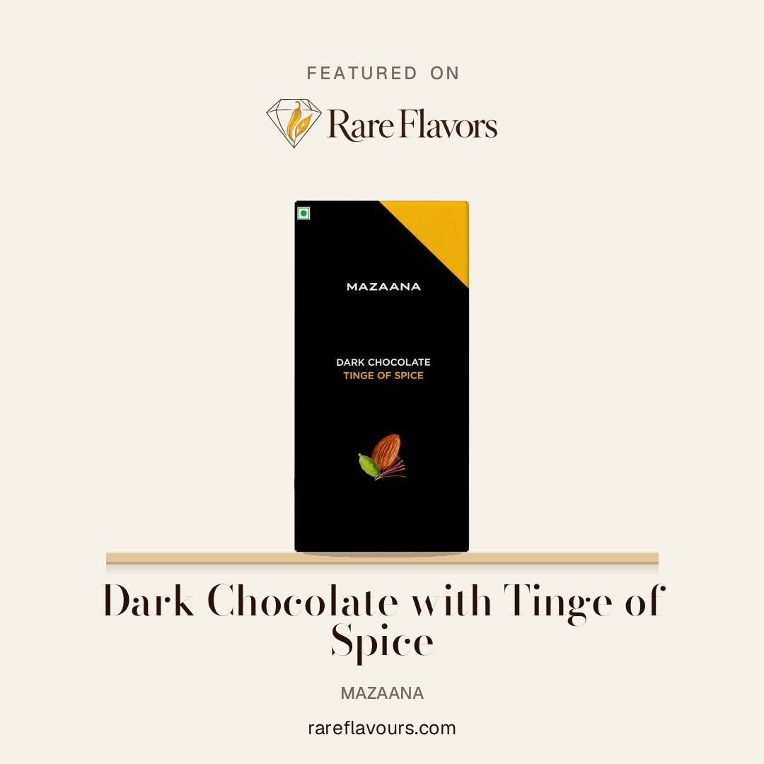Dark Chocolate with Tinge of Spice: featured on Rare Flavours