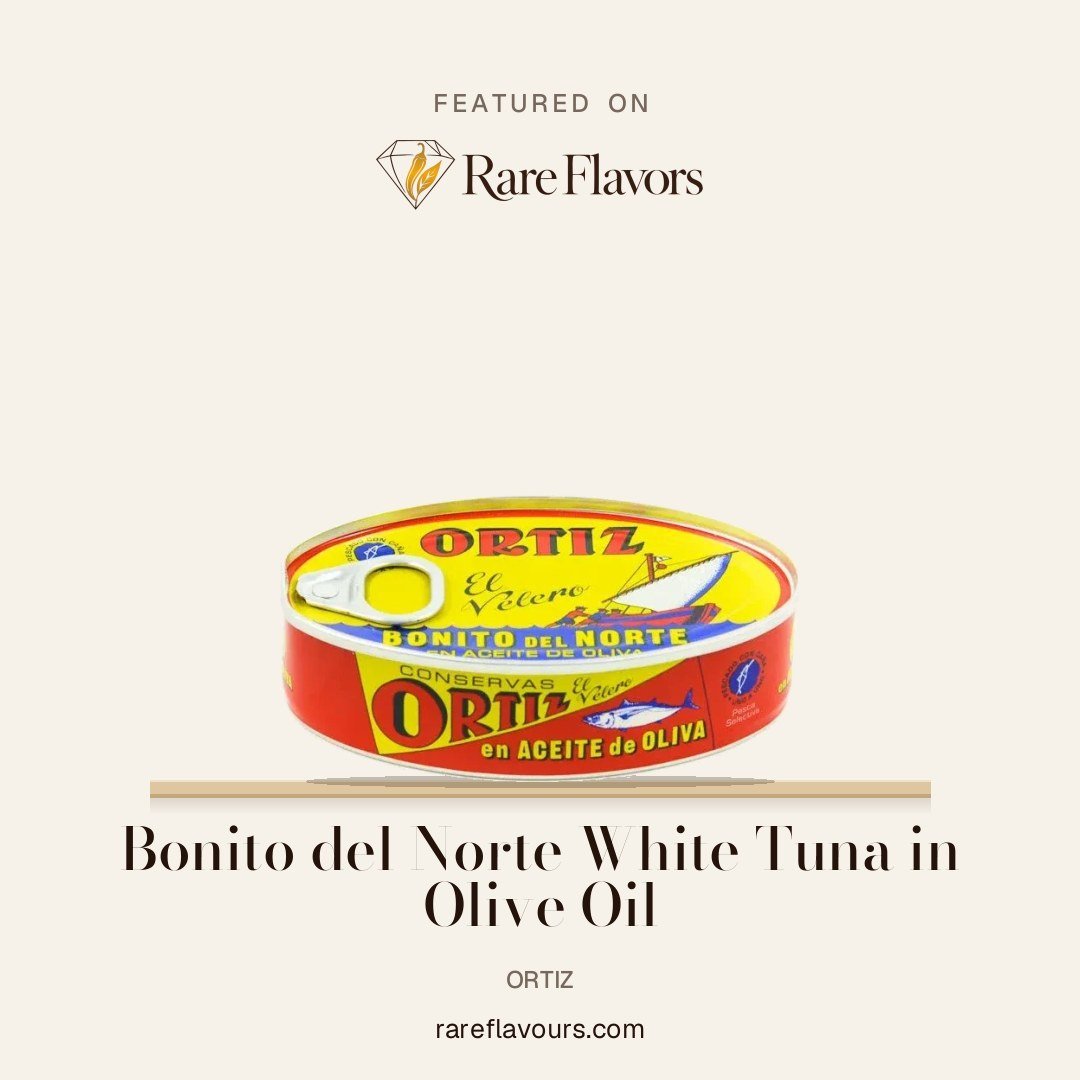 Bonito del Norte White Tuna in Olive Oil: featured on Rare Flavours