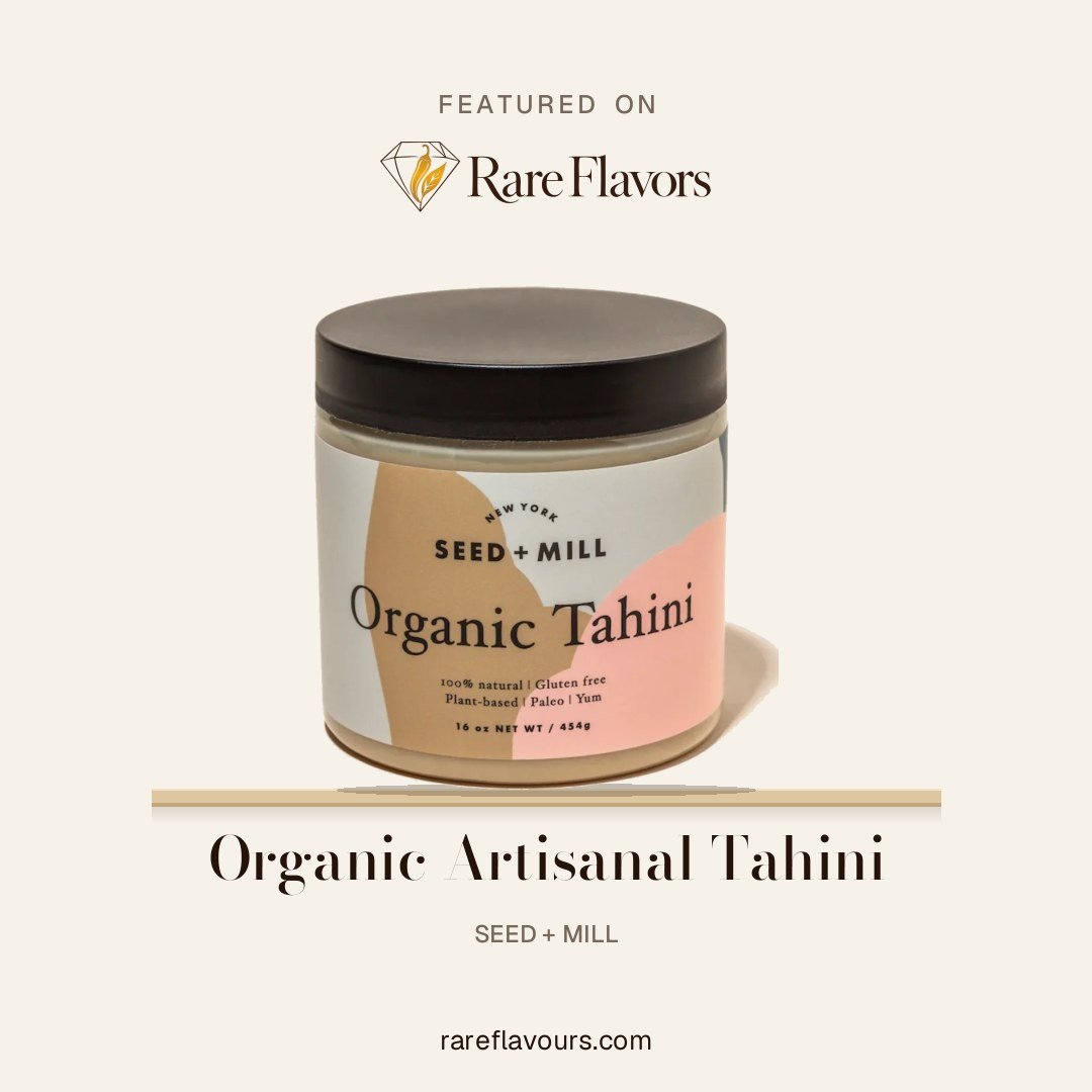Organic Artisanal Tahini: featured on Rare Flavours