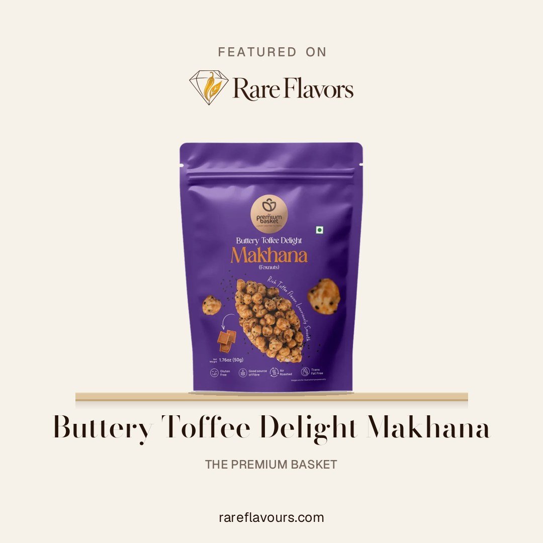 Buttery Toffee Delight Makhana: featured on Rare Flavours